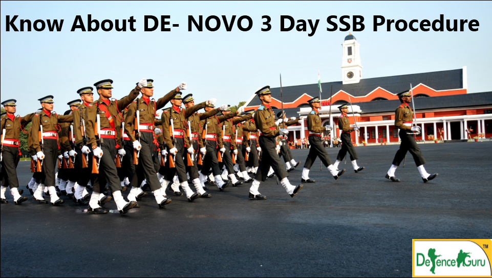 Know About DE- NOVO SSB - New Three Day SSB Interview Procedure 
